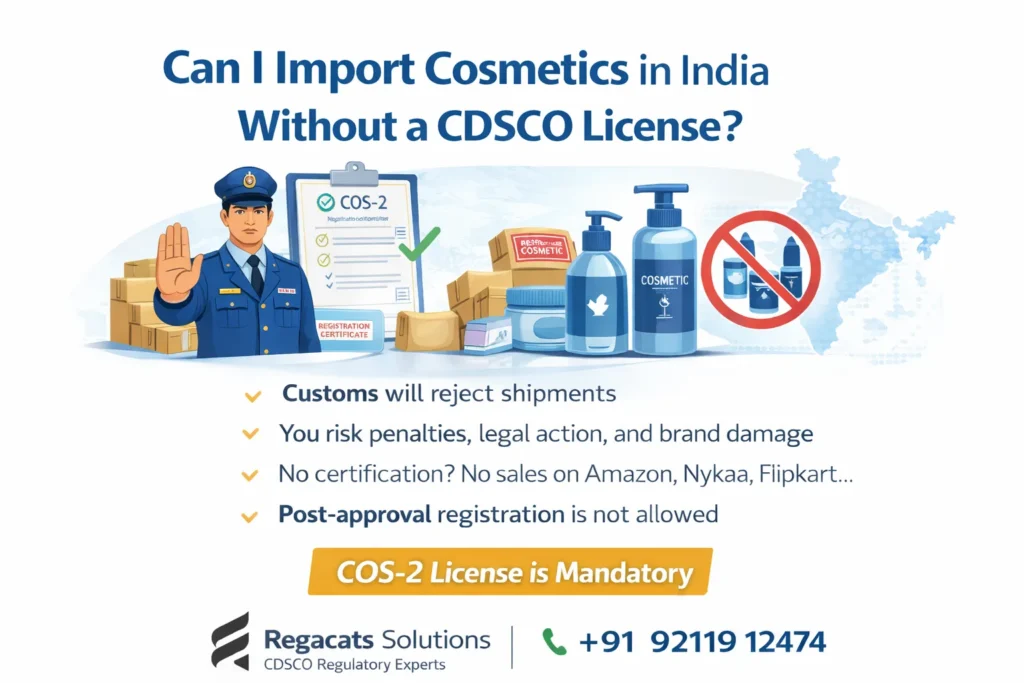 Infographic showing steps to import cosmetics without CDSCO license risks