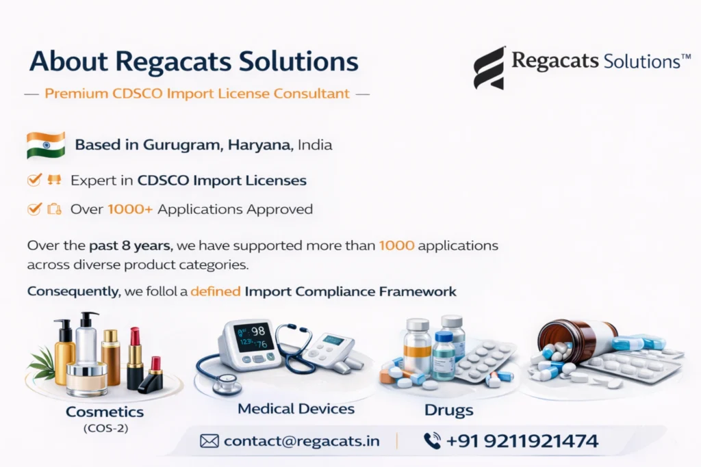 Regacats Solutions CDSCO Import License Consultant in India for cosmetics, medical devices and drugs – Gurugram Haryana