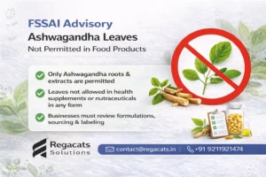 FSSAI advisory stating Ashwagandha leaves are not permitted in food products and only roots and extracts are allowed