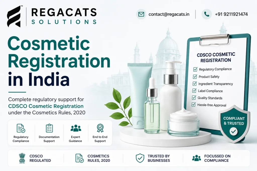 Cosmetic Registration in India under CDSCO and Cosmetics Rules 2020 by Regacats Solutions